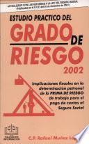 Estudio Práctico del Grado de Riesgo
