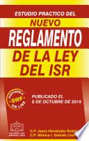 Estudio Práctico del Nuevo Reglamento de la Ley del ISR