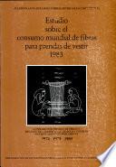 Estudio sobre el consumo mundial de fibras para prendas de vestir, 1983