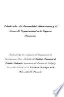 Estudio sobre la racionalidad administrativa y el desarrollo organizacional en la empresa panameña