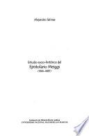 Estudio socio-histórico del Epistolario Meiggs