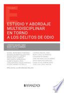 Estudio y abordaje multidisciplinar en torno a los delitos de odio