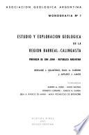 Estudio y exploración geológica de la región Barreal-Calingasta, provincia de San Juan, República Argentina