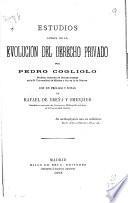Estudios acerca de la evolución del derecho privado