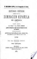 Estudios críticos acerca de la dominación española en América