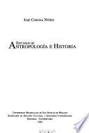 Estudios de antropología e historia