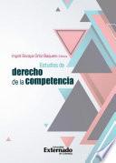 Estudios de derecho de la competencia