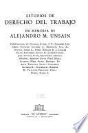 Estudios de derecho del trabajo en memoria de Alejandro M. Unsain