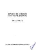 Estudios de escritura indígena tradicional (aztecanahuatl)