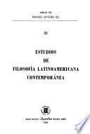 Estudios de filosofía latinoamericana contemporánea
