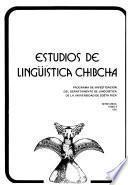 Estudios de Lingüística Chibcha