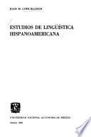 Estudios de lingüística hispanoamericana