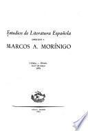 Estudios de literatura española ofrecidos a Marcos A. Morínigo, Urbana, Illinois, 14-15 de mayo 1970