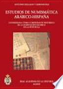 Estudios de numismática arábigo-hispana