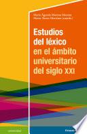 Estudios del léxico en el ámbito universitario del siglo XXI