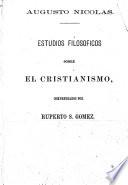Estudios filosóficos sobre el cristianismo, compendiados [in transl.] por R.S. Gómez