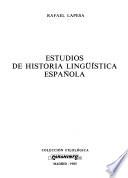 ESTUDIOS HISTORIA LINGUISTICA ESPAÑOLA