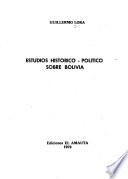 Estudios histórico-polítco[s] sobre Bolivia
