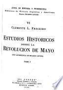 Estudios históricos sobre la revolución de mayo