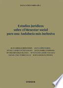 Estudios jurídicos sobre el bienestar social para una Andalucía más inclusiva