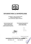 Estudios para la antropología