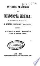 Estudios prácticos de filosofía médica