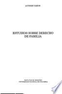 Estudios sobre derecho de familia