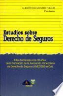 Estudios sobre derecho de seguros