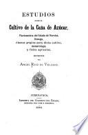 Estudios sobre el cultivo de la caña de azúcar