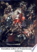 Estudios sobre el Franciscanismo