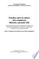 Estudios sobre la cultura afro-rioplatense