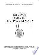 Estudios sobre la legítima catalana