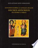 Estudios sobre la lengua de los Hechos Apócrifos de Pedro y Pablo