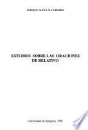 Estudios sobre las oraciones de relativo