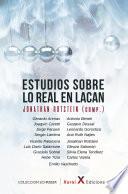 Estudios sobre lo real en Lacan