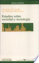 Estudios sobre sociedad y tecnología