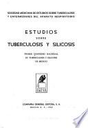 Estudios sobre tuberculosis y silicosis