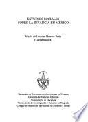 Estudios sociales sobre la infancia en México