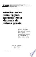 Estudos sobre uma reião agrícola: Zona da Mata de Minas Gerais