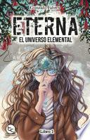 Eterna, el universo elemental