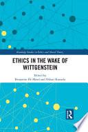 Ethics in the Wake of Wittgenstein
