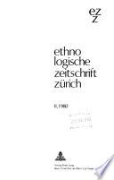 Ethnologische Zeitschrift Zürich