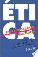 ÉTICA ENTRE LA EDUCACIÓN Y FILOSOFÍA