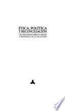 Ética, política y reconciliación
