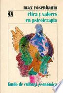 Etica y valores en psicoterapia