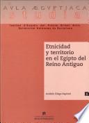 Etnicidad y territorio en el Egipto del Reino Antiguo