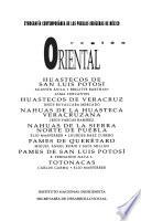 Etnografía contemporánea de los pueblos indígenas de México: Región Oriental