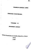 Etnología ecuatoriana: Huaorani (Aucas)