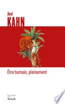 Etre humain, pleinement