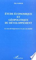 Etude économique et géopolitique du développement